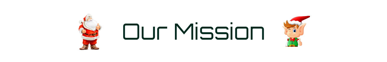 Our Mission Our Mission