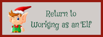 Return to Working as an Elf
