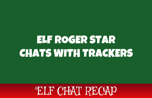 Chat Recap - Elf Roger Star