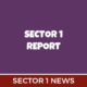 Sector 1 Weekly Report