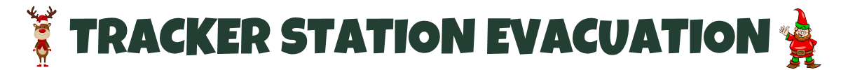Tracker Station Evacuation