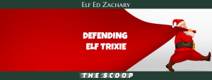 Defending Elf Trixie