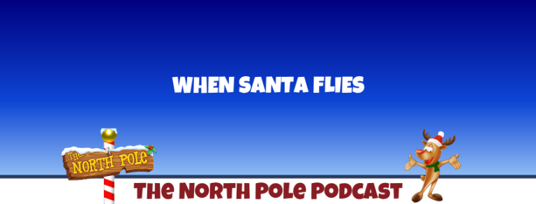 When Santa Flies
