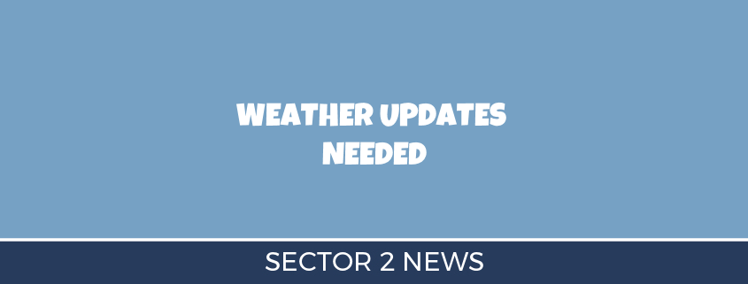 Weather Updates Needed