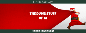 The Dumb Stuff of AI
