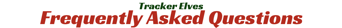 Tracker Elves FAQ